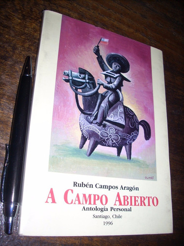 A Campo Abierto Rubén Campos Aragón 1996 Como Nuevo