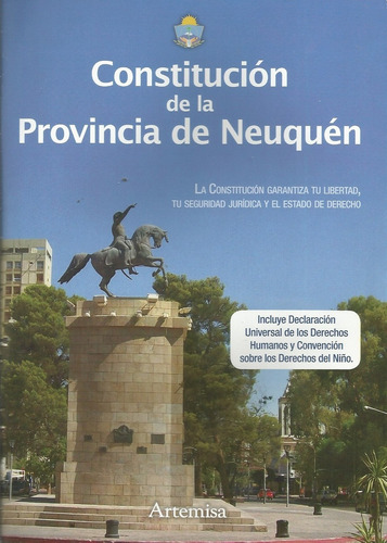 Constitución De La Provincia De Neuquén  - Autores Varios