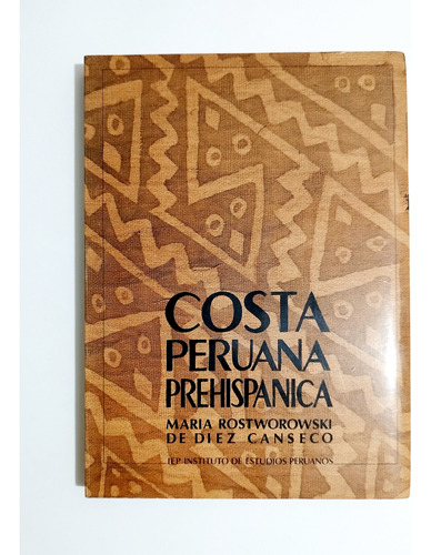 Costa Peruana Prehispánica - María Rostworowski 