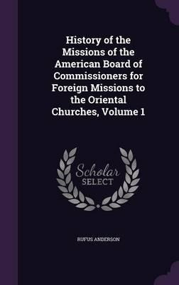 Libro History Of The Missions Of The American Board Of Co...