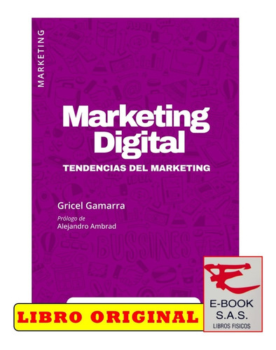 Marketing Digital Tendencias Del Marketing/ Gricel Gamarra