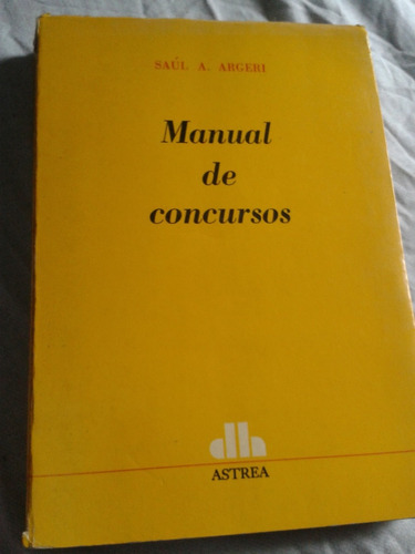 Manual De Concursos Editorial Saul Argeri Astrea Envios C17