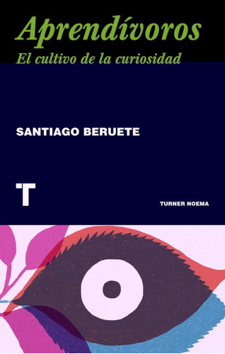 Aprendívoros  - Santiago Beruete