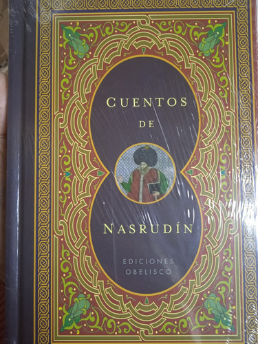 Cuentos De Nasrudín (bella Edición En Tapa Dura / Nuevo) 