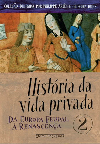 História da vida privada, vol. 2, de Vários autores. Editora Schwarcz SA, capa mole em português, 2009