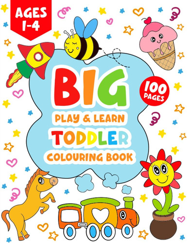 Libro: Big Play & Learn Toddler Colouring Book For Kids Ages