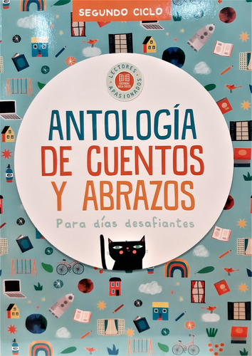 Antologia De Cuentos Y Abrazos Para Dias Desafiantes - Aa. V