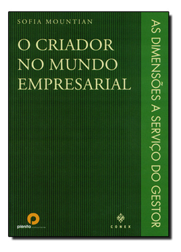 Criador No Mundo Empresarial, O, De Mountian. Editora Nobel, Capa Dura Em Português