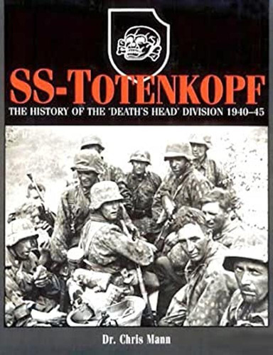 Segunda Guerra Mundial La Historia De La Division Totenkopf 