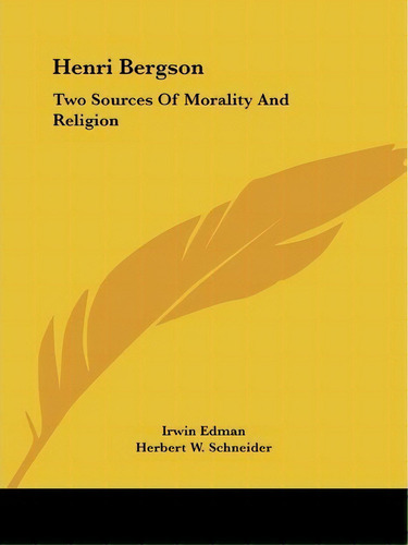 Henri Bergson, De Herbert W Schneider. Editorial Kessinger Publishing, Tapa Blanda En Inglés