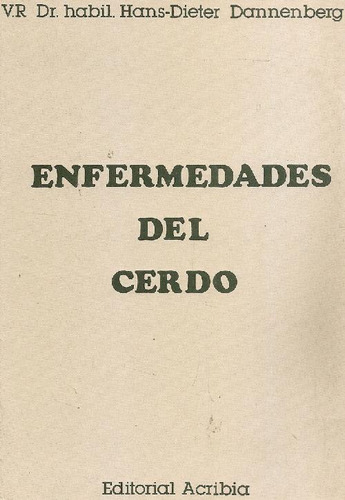 Libro Enfermedades Del Cerdo De H. D. Dannenberg