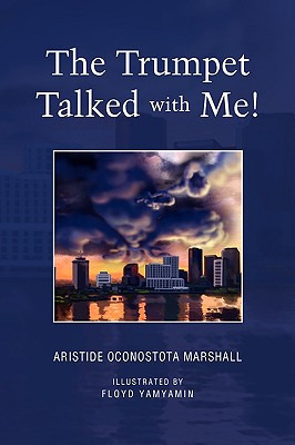 Libro The Trumpet Talked With Me! - Marshall, Aristide Oc...