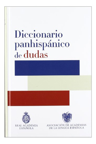 Libro Diccionario Panhispanico De Dudas Dicionario De Modern