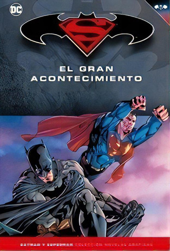 Batman Y Superman Coleccion: El Gran Acontecimiento, De Joe Casey. Editorial Ecc España En Español