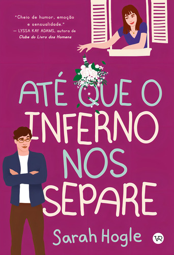Até que o inferno nos separe, de Hogle, Sarah. Editorial VR Editora, capa mole em português, 2022