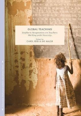 Libro Global Teaching : Southern Perspectives On Teachers...