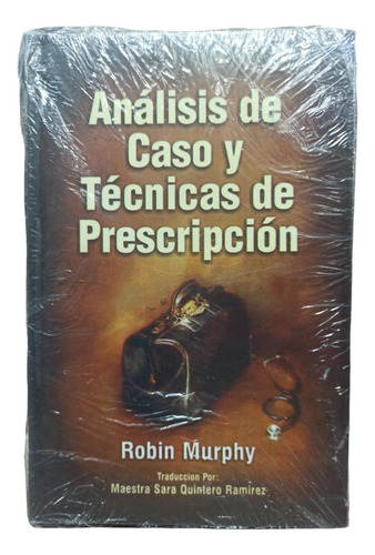 Análisis De Caso Y Técnicas De Prescripción - Murphy