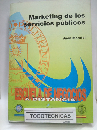 Marketing De Los Servicios Publicos  Juan Marciel Cepade -tt