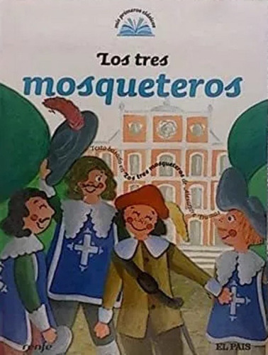 Los Tres Mosqueteros (tapa Dura) / Alexandre Dumas