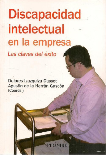 Libro Discapacidad Intelectual En La Empresa De Dolores  Izu