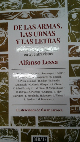 De Las Armas, Las Urnas Y Las Letras / Alfonso Lessa (envíos