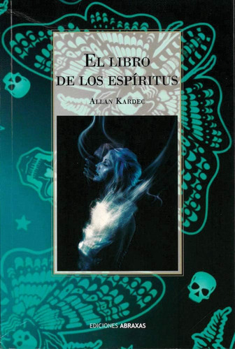 Libro El Libro Espíritus (spanish Edition)