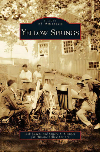 Yellow Springs, De Lukens, Rob. Editorial Arcadia Lib Ed, Tapa Dura En Inglés