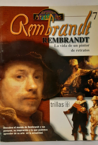 Rembrandt La Vida Del Pintor De Retratos De David Spence