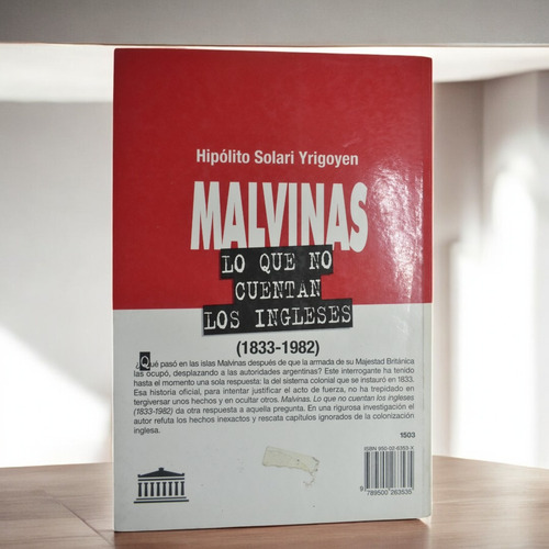 Malvinas: Lo Que No Cuentan Los Ingleses (1833-1982) C269 (Usado)