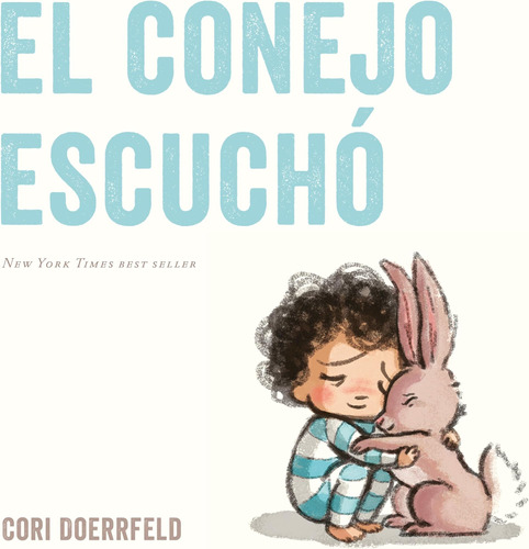 Libro: El Conejo Escuchó (spanish Edition)