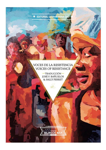 Voces De La Resistencia, De Bañuelos, José Francisco. Editorial Ultramarina C&d, Tapa Blanda En Español