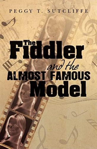 Libro:  The Fiddler And The Almost Famous Model