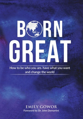 Libro Born Great: How To Be Who You Are, Have What You Wa...