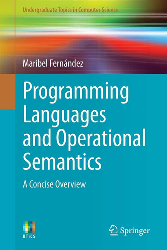 Libro: Programming Languages And Operational Semantics: A In