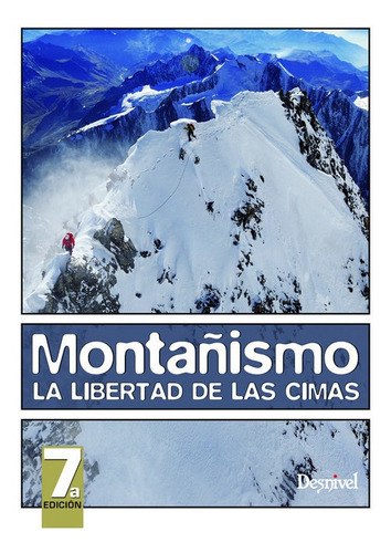 Libro Montañismo, Libertad De Las Cimas