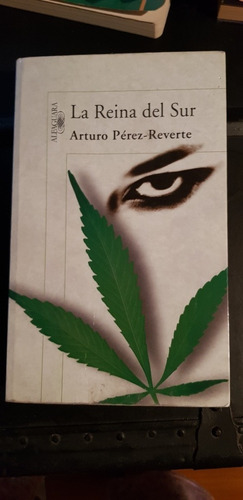 La Reina Del Sur Arturo Perez-reverte