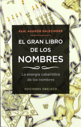 Libro : El Gran Libro De Los Nombres (coleccion Cabala Y ...