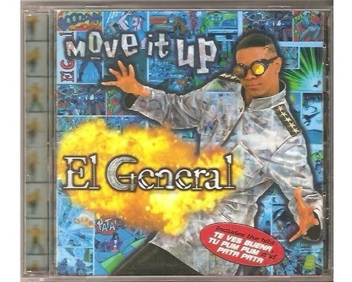 Cd El General - Move It Up ( Te Ves Buena+ Tu Pum Pum+ Pata