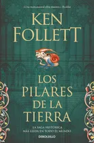 Comprar Los Pilares De La Tierra (saga Los Pilares De La Tierra 1) (