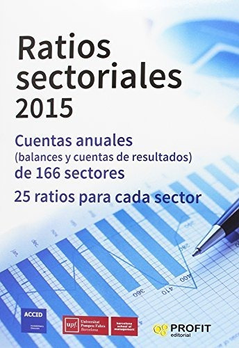 Ratios Sectoriales: Cuentas Anuales (balances Y Cuentas De R