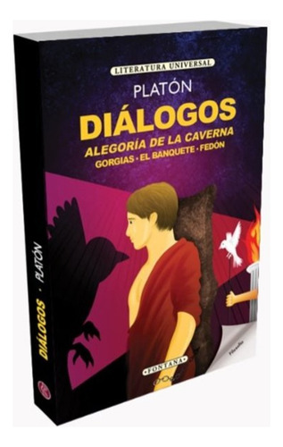 Diálogos: Alegoria De La Caverna/ Georgias/ El Banquete/ Fedon, De Platón. Editorial Fontana, Tapa Blanda, Edición 1 En Español