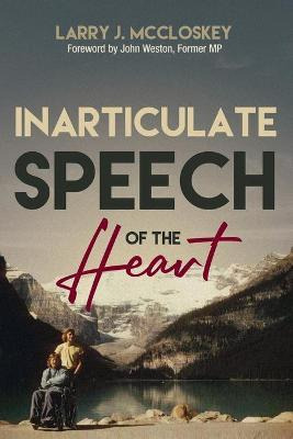 Libro Inarticulate Speech Of The Heart - Lawrence (larry)...
