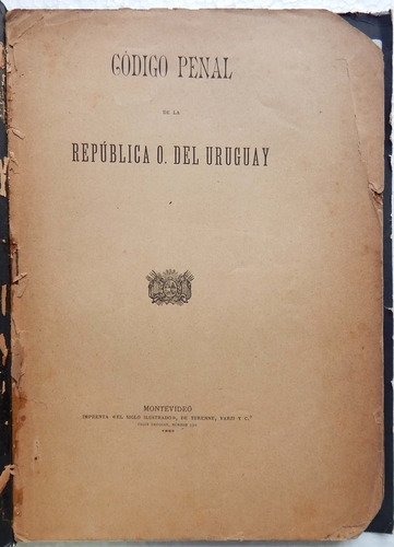 Código Penal De La República Oriental Del Uruguay 1889