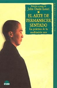 El Arte De Permanecer Sentado (libro Original)