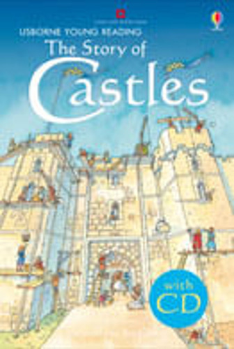 The Story Of Castles - Usborne Young Reading 2 W/audio Cd