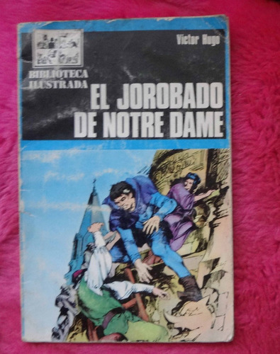 El Jorobado De Notre Dame De Victor Hurgo Biblioteca Ilustra