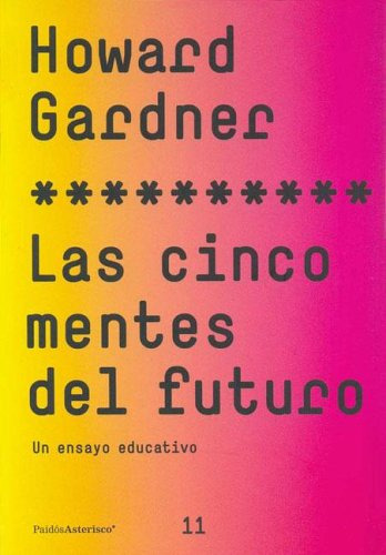 Libro Las Cinco Mentes Del Futuro De Howard Gardner