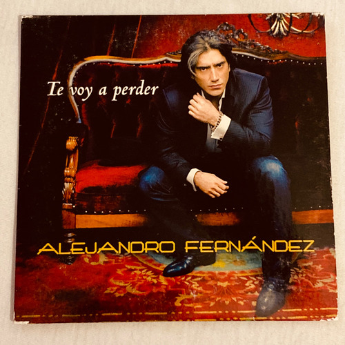 Alejandro Fernández /te Voy A Perder Cd Promo 2007 Mx Impeca