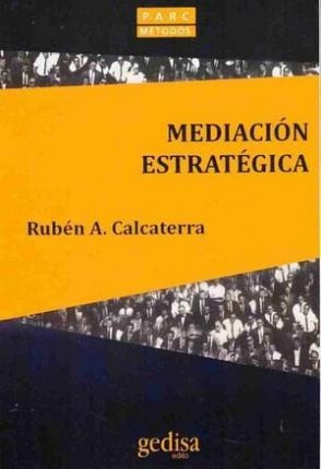Mediacion Estrategica - Calcaterra, Rubén