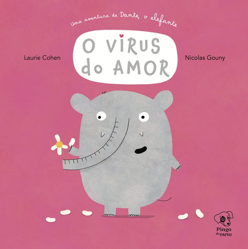 O Vírus do Amor, de Cohen, Laurie. Editora Pingo de Ouro Editores Ltda em português, 2021